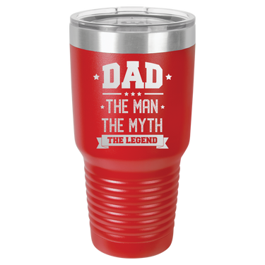 Dad The Man The Myth The Legend 30oz Ringneck Tumbler